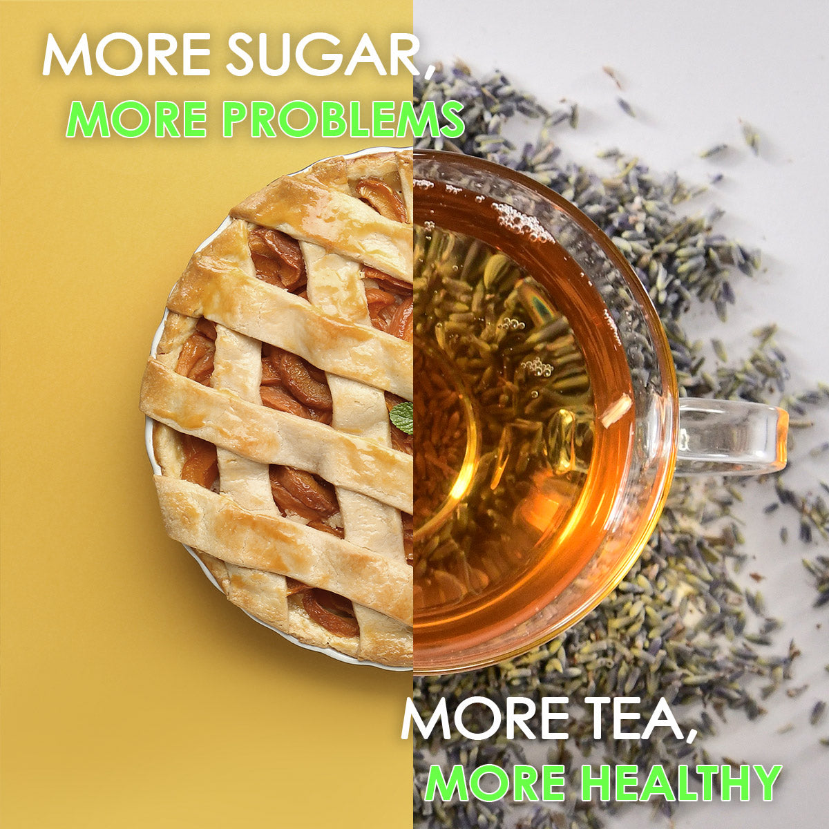 More Tea, Less Sugar